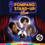 Pompano Stand Up Live