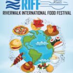 Riverwalk International Food Festival (RIFF)