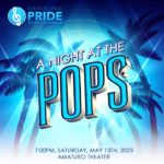 A Night at the Pops!