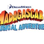 MADAGASCAR THE MUSICAL