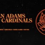 RYAN ADAMS & THE CARDINALS