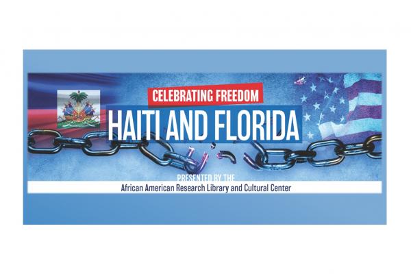 Celebrating Freedom: Haiti and Florida