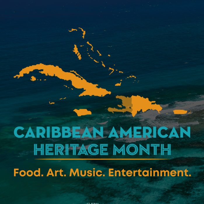Caribbean American Heritage Month Weekend Celebration 