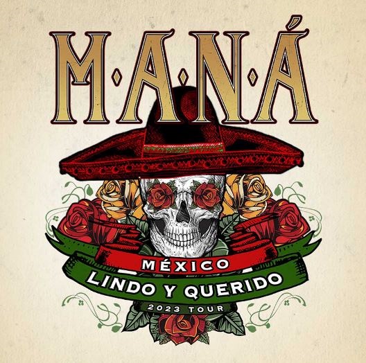 MANÁ: Mexico Lindo y Querido