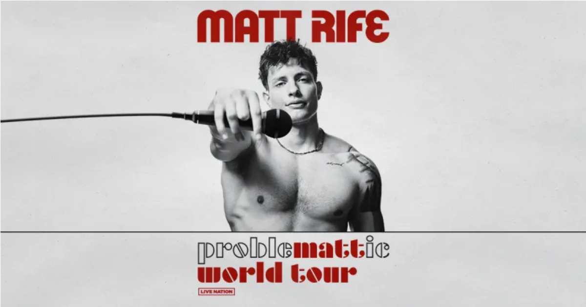 Matt Rife: ProbleMATTic World Tour - SOLD OUT