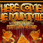 Here Come the Mummies & Perpetual Groove