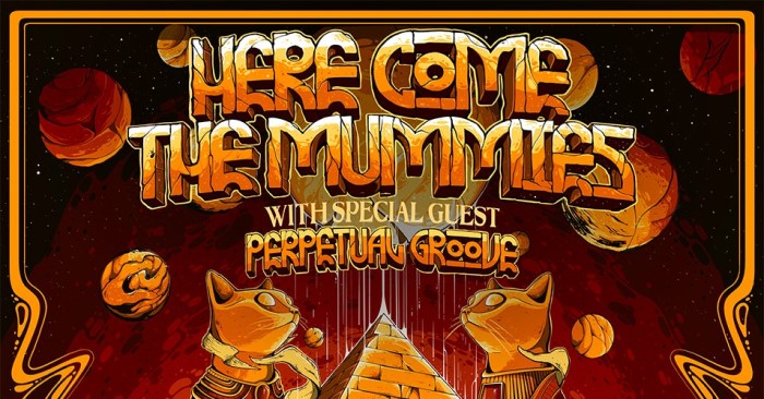 Here Come the Mummies & Perpetual Groove