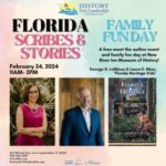 History Fort Lauderdale’s Family Fun Day Featuring Meet & Greet with Authors George S. LeMieux & Laura E. Mize