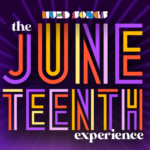Hued Songs: The Juneteenth Experience