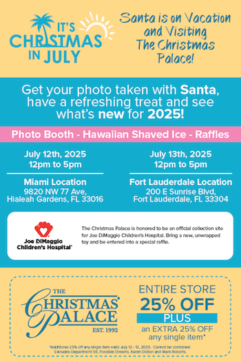 The Christmas Palace Fort Lauderdale to Host Christmas in July