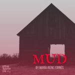 Mud by Maria Irene Fornés