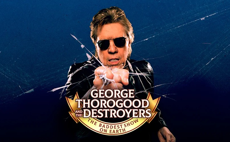 George Thorogood & The Destroyers