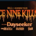 Ice Nine Kills: Dayseeker, Kim Dracula & More