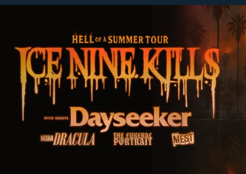 Ice Nine Kills: Dayseeker, Kim Dracula & More
