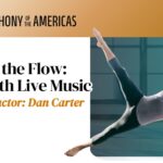 Symphony of the Americas: Go with the Flow