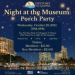 “Night at the Museum: Porch Party”