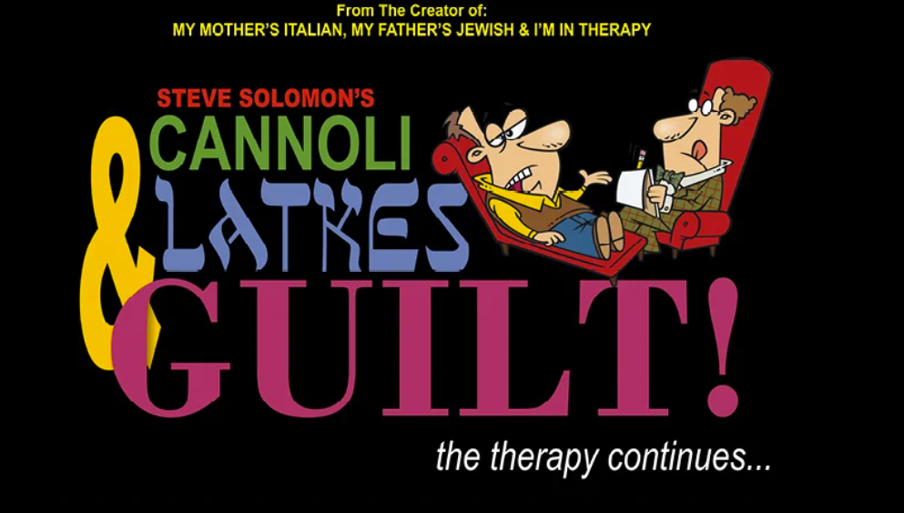Steve Solomon's Cannoli, Latkes & Guilt! the therapy continues…