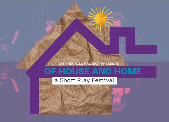 Art Prevails Project: Of House and Home