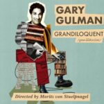 Gary Gulman: Grandiloquent