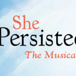 She Persisted: Smart Stage Matinee Series