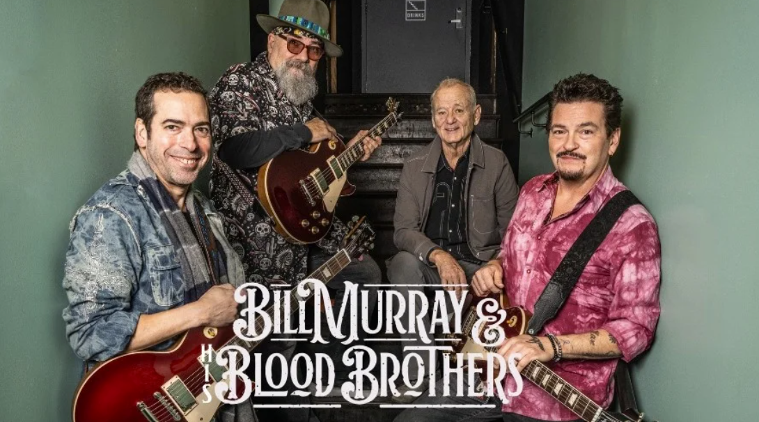 Bill Murray & His Blood Brothers