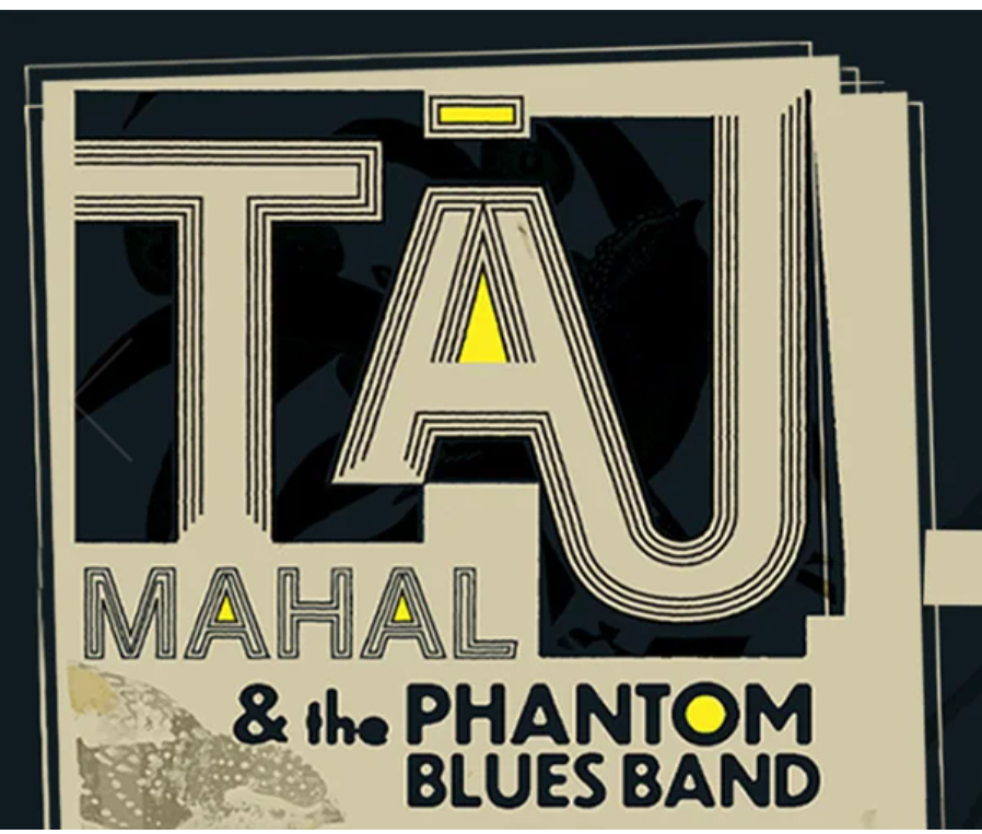 An Evening with Taj Mahal & The Phantom Blues Band