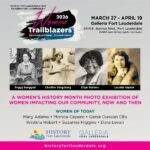 Women Trailblazers: Broward Exhibit