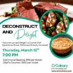 “Deconstruct and Delight” Chef Experience Dinner