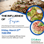 “The Influence of Fusion” Chef Experience Dinner