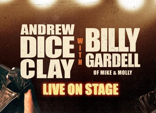 Andrew Dice Clay with Billy Gardell: Live on Stage
