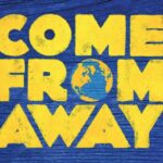 Come From Away – Smart Stage Matinee Series