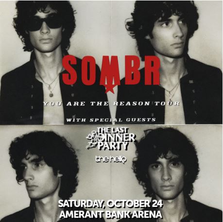 SOMBR: You Are The Reason Tour