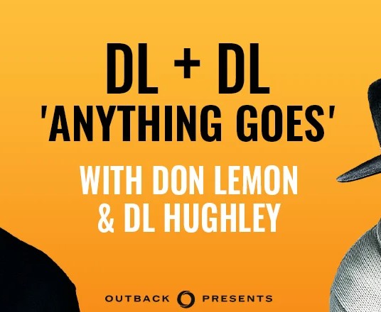Don Lemon and DL Hughley