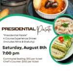 “Presidential Palate” Chef Experience Dinner