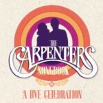 The Carpenters Songbook: A Live Celebration