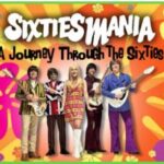 Sixties Mania: A Journey Through the Sixties