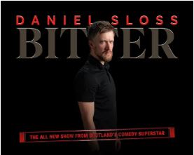 Daniel Sloss: Bitter (Brand New Tour!)