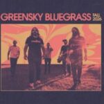 Greensky Bluegrass