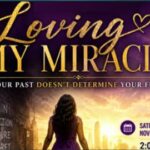 Loving My Miracle