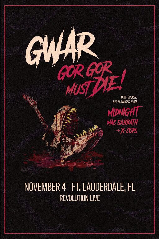 GWAR – Gor Gor Must Die