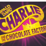 Roald Dahl's Charlie and the Chocolate Factory