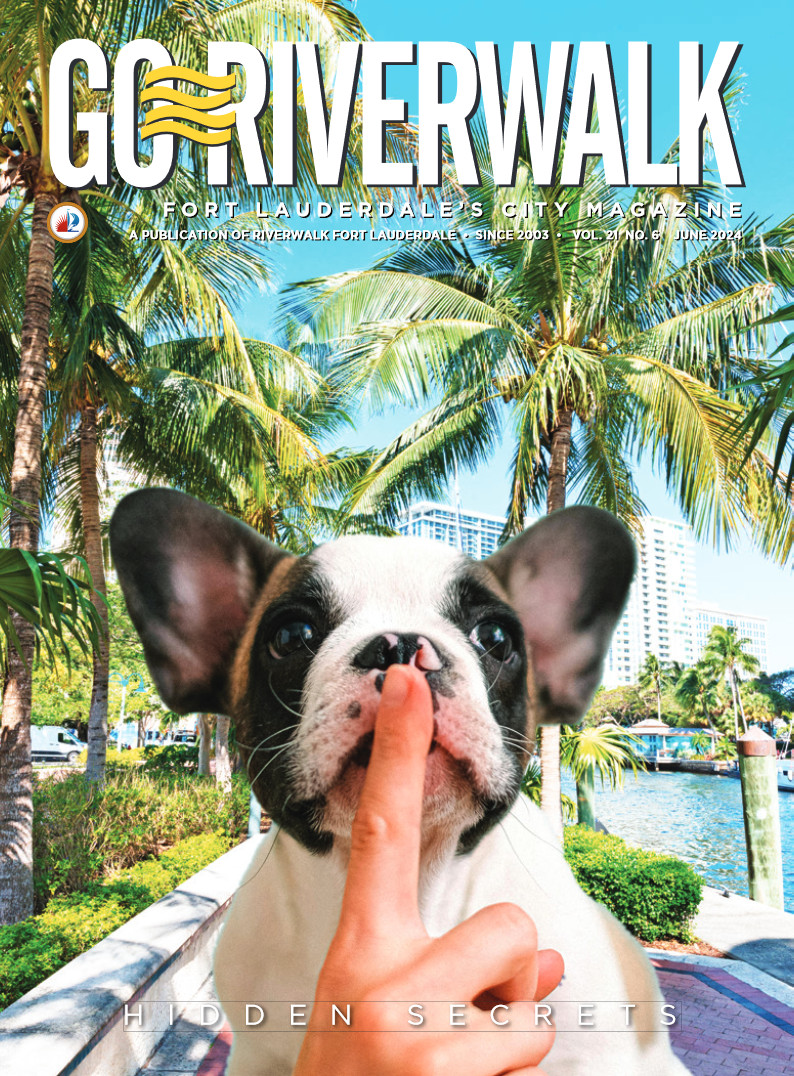 Go Riverwalk Magazine Riverwalk Fort Lauderdale